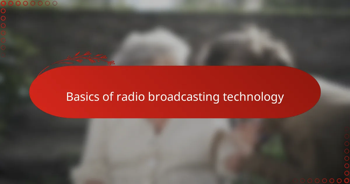 Basics of radio broadcasting technology