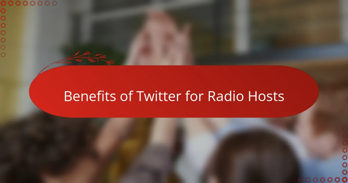Benefits of Twitter for Radio Hosts