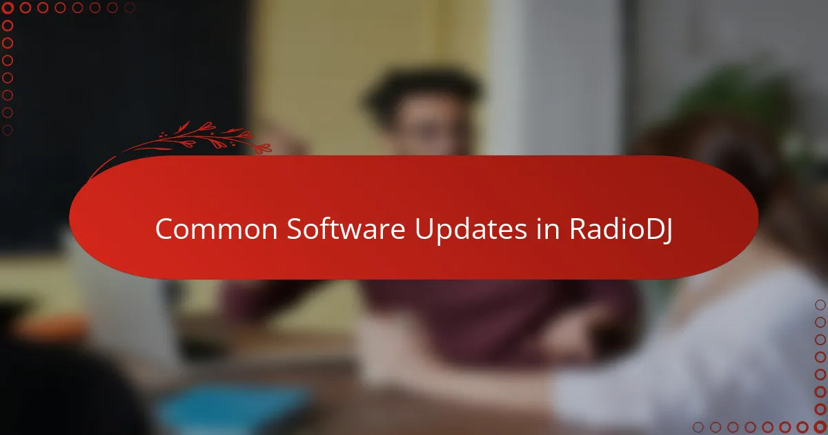 Common Software Updates in RadioDJ