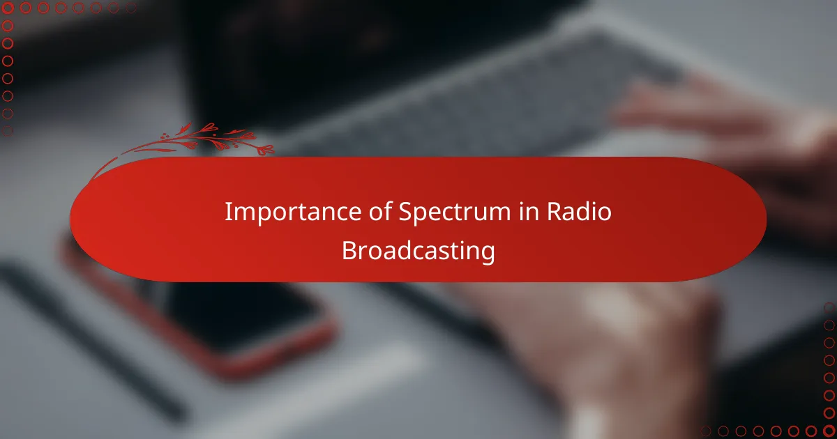 Importance of Spectrum in Radio Broadcasting