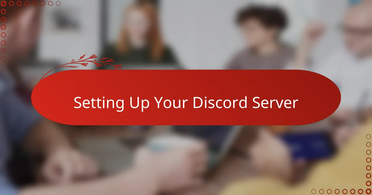Setting Up Your Discord Server