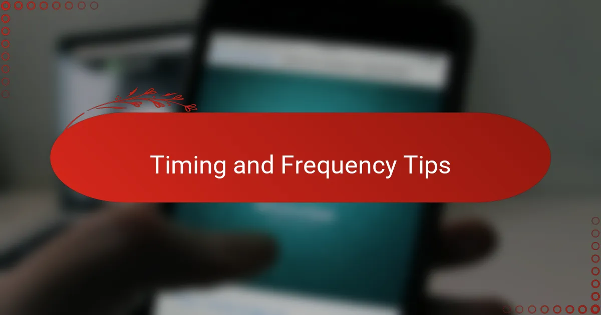 Timing and Frequency Tips