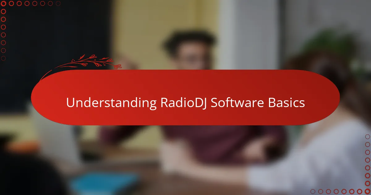 Understanding RadioDJ Software Basics