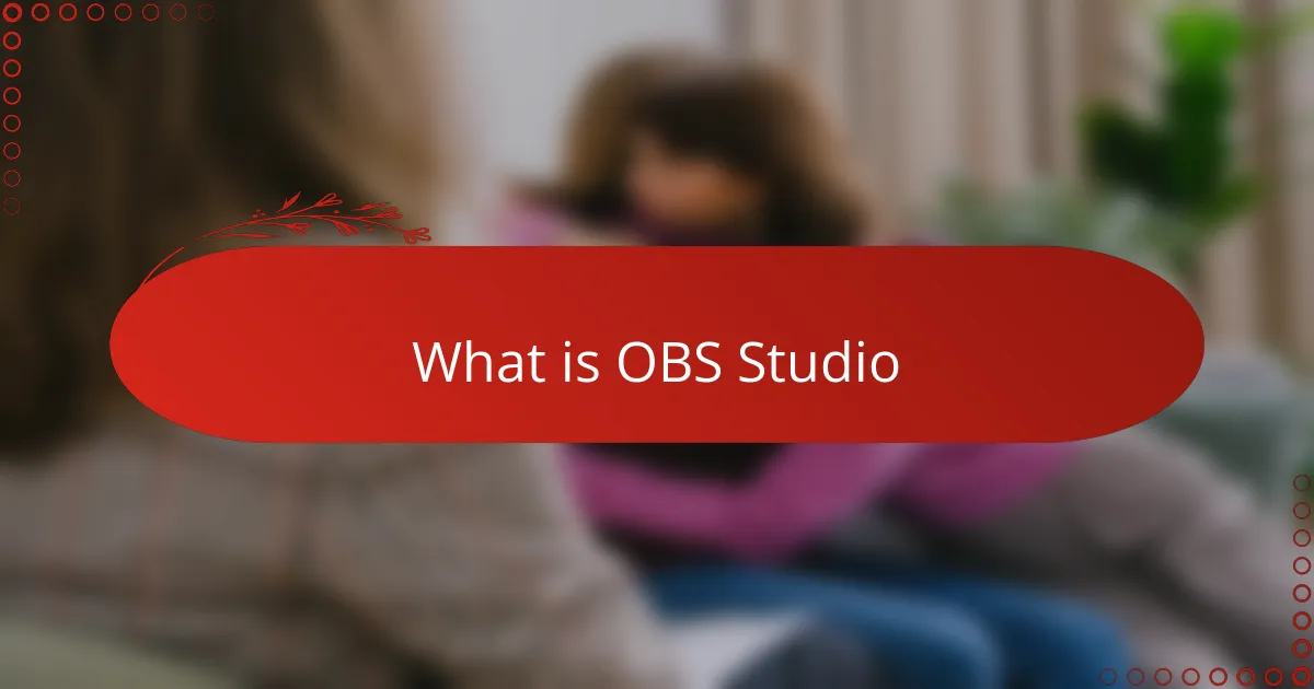 What is OBS Studio